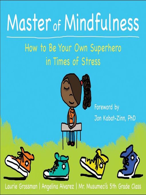 Title details for Master of Mindfulness by Laurie Grossman - Wait list